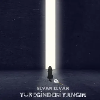 Yüreğimdeki Yangın by Elvan Elvan