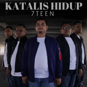 Katalis Hidupku by 7Teen