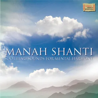 Manah Shanti by Hanif Shaikh