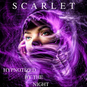 Hypnotized By The Night by Scarlet