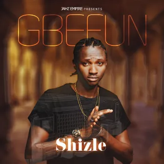 Gbefun by Shizle