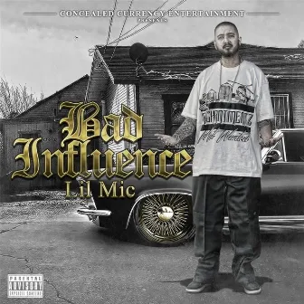 Bad Influence by Lil Mic