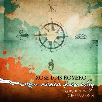 Música para Ovay by Xosé Lois Romero