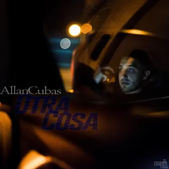 Otra Cosa by Allan Cubas