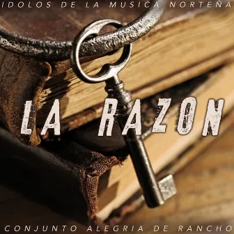 La Razon by Ídolos de la Música Norteña