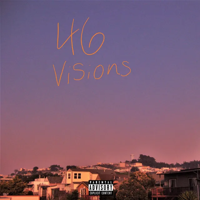 46 Visions