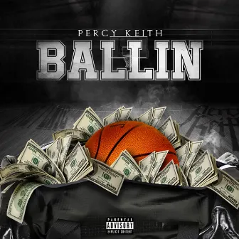 Ballin by Percy Keith