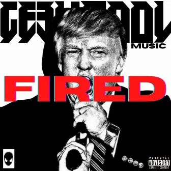 Fired by Gene Stovall