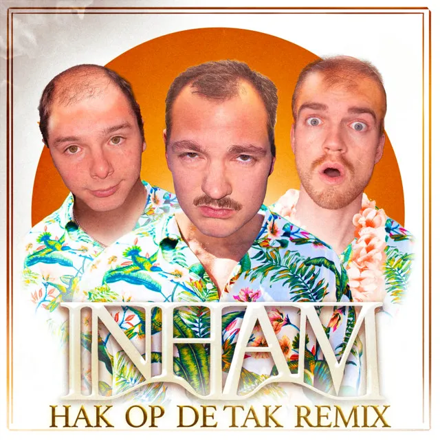 Inham - Hak op de Tak Remix