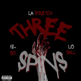 Three Spins by LA Stretch