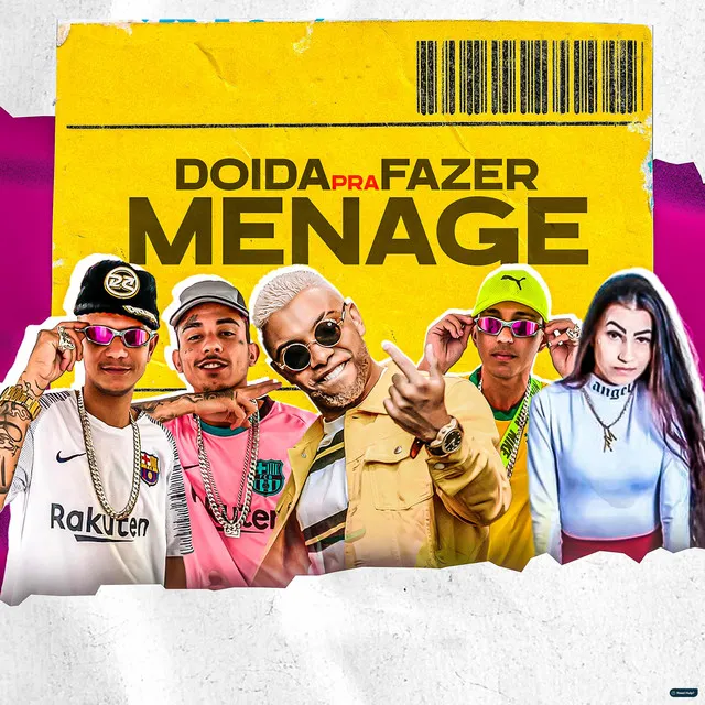 Doida pra Fazer Ménage (feat. Mc Th & MC Magrella)