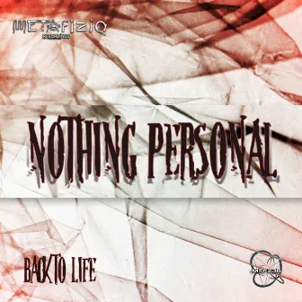 Back to Life by Nothing Personal