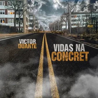 Vidas Na Concret by Victor Duarte