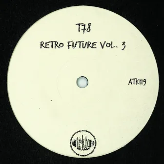 Retro Future, Vol. 3 by T78