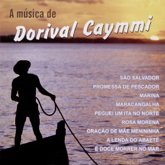 A Música De Dorival Caymmi by Nair Candia