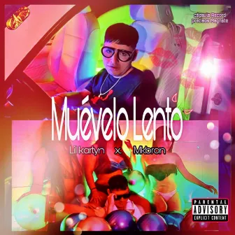 Muevelo lento by Mkbron