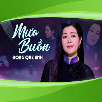 Mưa Buồn by Đồng Quế Anh