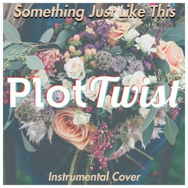 Something Just Like This - Instrumental