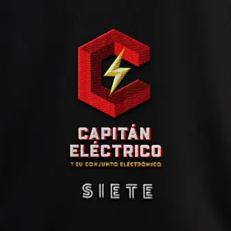 SIETE by Capitán Eléctrico