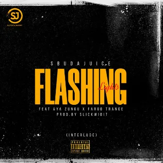 Flashing Lights (Interlude) by Sbuda Juice