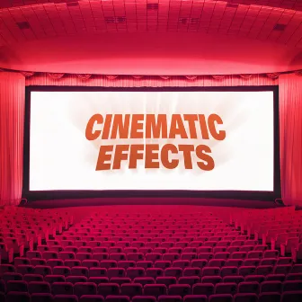 Cinematic Effects by Mark Kilian