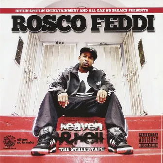 Heaven & Hell by Rosco Feddi