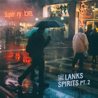 SPIRITS PT.2 by LANKS