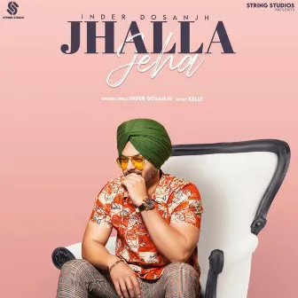 Jhalla Jeha by Inder Dosanjh