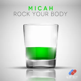 Rock Your Body by MICAH