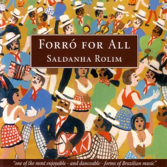 Forro for All by Saldanha Rolim