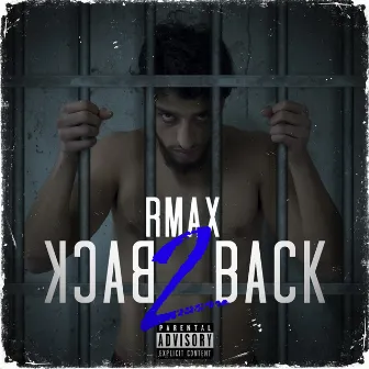 Back 2 Back by Rmax