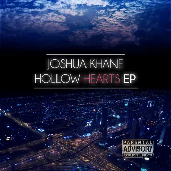 Hollow Hearts EP by Joshua Khane