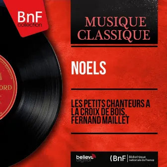 Noëls - Single (Mono Version) by Fernand Maillet