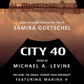 City 40 (Original Soundtrack) by Michael A. Levine