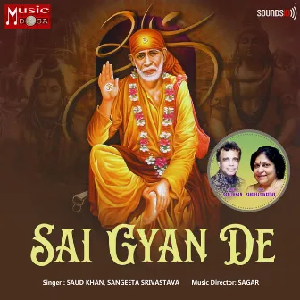 Sai Gyan De by Saud Khan