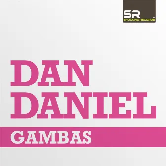 Gambas by Dan Daniel