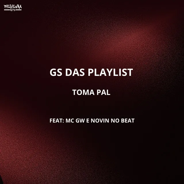 Toma Pal (feat. Mc Gw & Novin No Beat)