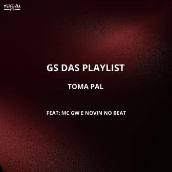 Toma Pal by GS DAS PLAYLIST