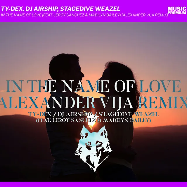 In the Name of Love - Alexander Vija Remix