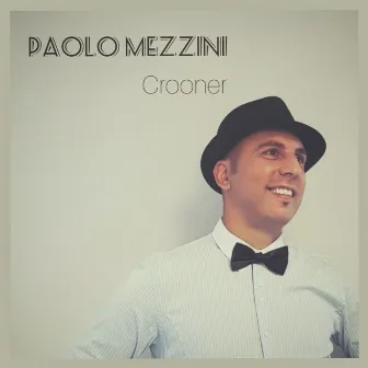 Crooner by Paolo Mezzini