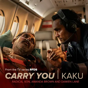 Carry You | Kaku (from the TV series RFDS) by Radical Son