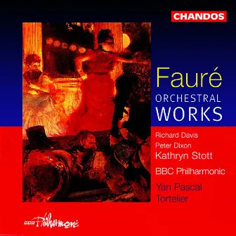 Fauré: Orchestral Works by Richard Davis