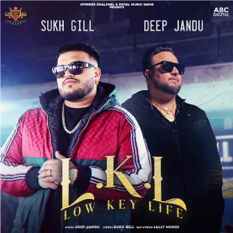 Low Key Life by Sukh Gill