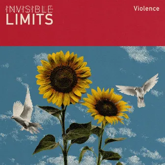 Violence (Remastered) by Invisible Limits