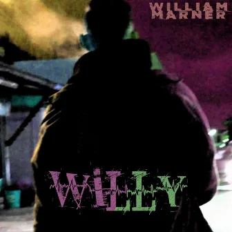 Willy by William Marner