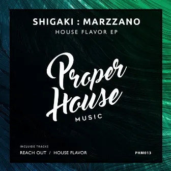 House Flavor EP by Shigaki