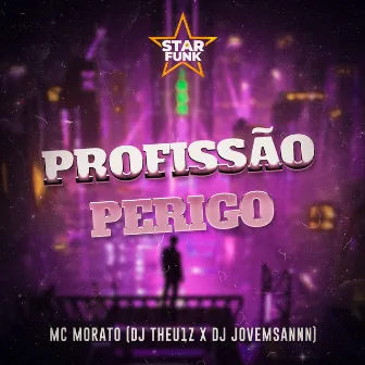 Profissão Perigo by Dj jovemSannn