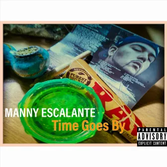 Time Goes By by Manny Escalante