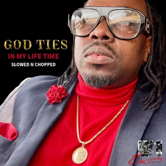 God Ties In My Life Time (Slowed N Chopped) by 51 Emcees