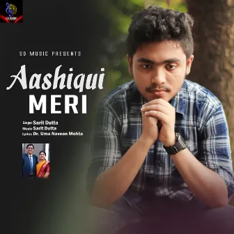 Aashiqui Meri by Sarit Dutta